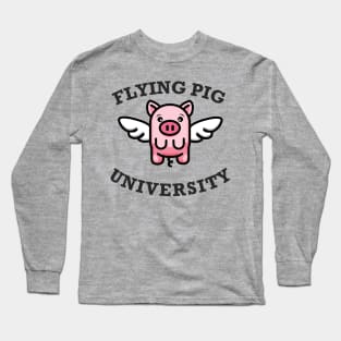 Pigs fly University Long Sleeve T-Shirt